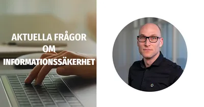Aktuella frågor om informationssäkerhet med Eric Krona